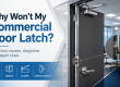 Why Won’t My Commercial Door Latch?